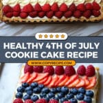 Healthy 4th of July Cookie Cake Recipe