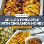 Grilled Pineapple with Cinnamon Honey Drizzle Recipe