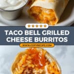 Copycat Taco Bell Grilled Cheese Burritos Recipe