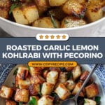 Roasted Kohlrabi with Garlic, Lemon, and Pecorino Recipe