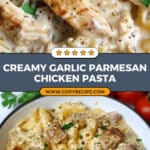 Chicken Garlic Parmesan Pasta Recipe