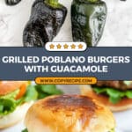 Grilled Southwest Poblano Burgers Recipe
