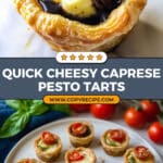 20 Minute Cheesy Caprese Pesto Tarts Recipe