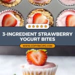 3 Ingredient Strawberry Yogurt Bites Recipe