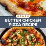 Butter Chicken Pizza Recipe