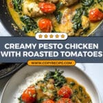 Creamy Pesto Chicken with Roasted Tomatoes Recipe