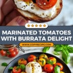 Marinated Cherry Tomatoes with Burrata Recipe