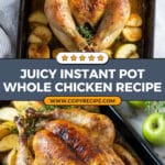 Instant Pot Whole Chicken Recipe