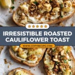 Roasted Cauliflower Toast Recipe