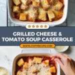 Tomato Soup and Grilled Cheese Casserole Recipe