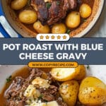 Steakhouse Pot Roast With Blue Cheese Gravy Recipe