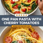 One Pan Pasta Recipe