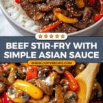 Easy Beef Stir-Fry Recipe with 3 Ingredient Sauce Recipe
