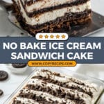 No Bake Ice Cream Sandwich Cake Recipe