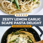 Lemon Garlic Scape Pasta Recipe