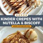 Kinder Chocolate Crepe with Nutella and Biscoff Drizzle Recipe
