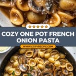 One Pot French Onion Pasta Recipe