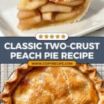 Peach Pie the Old Fashioned Two Crust Way Recipe