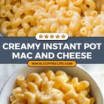 Instant Pot Mac and Cheese Recipe